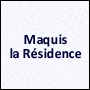 MAQUIS LA RESIDENCE
